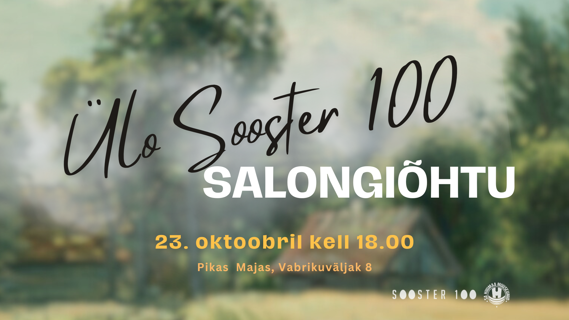 Salongiõhtu Ülo Sooster 100