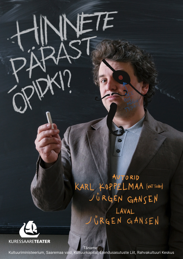 „Hinnete pärast õpidki?“ Kuressaare Teatri etendus gümnaasiumi- ja põhikooli lõpuklasside õpilastele