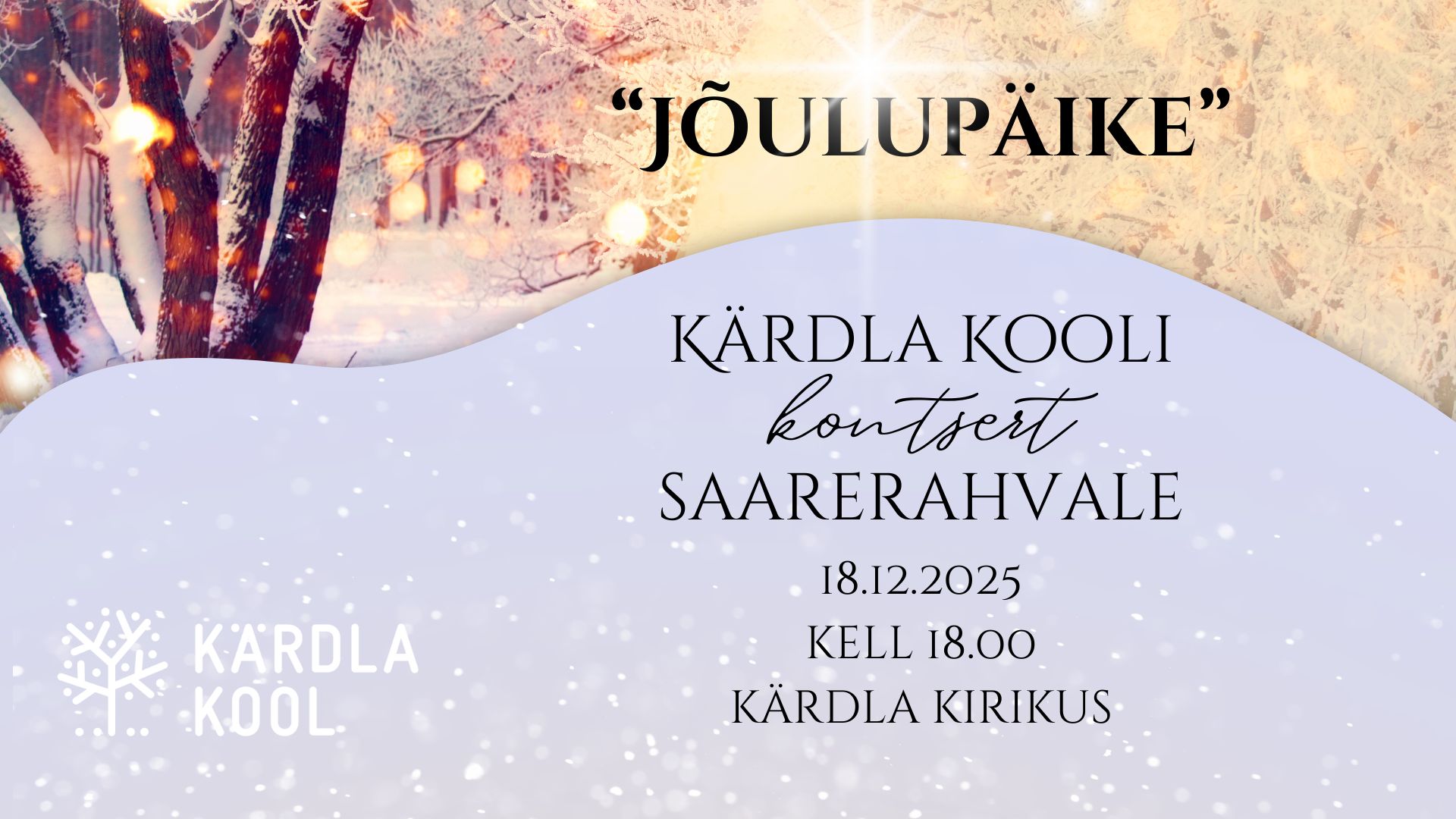 Kärdla kooli kontsert “Jõulupäike” saarerahvale