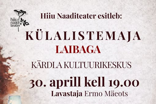 “Külalistemaja laibaga” – Hiiu Naaditeatri etendus