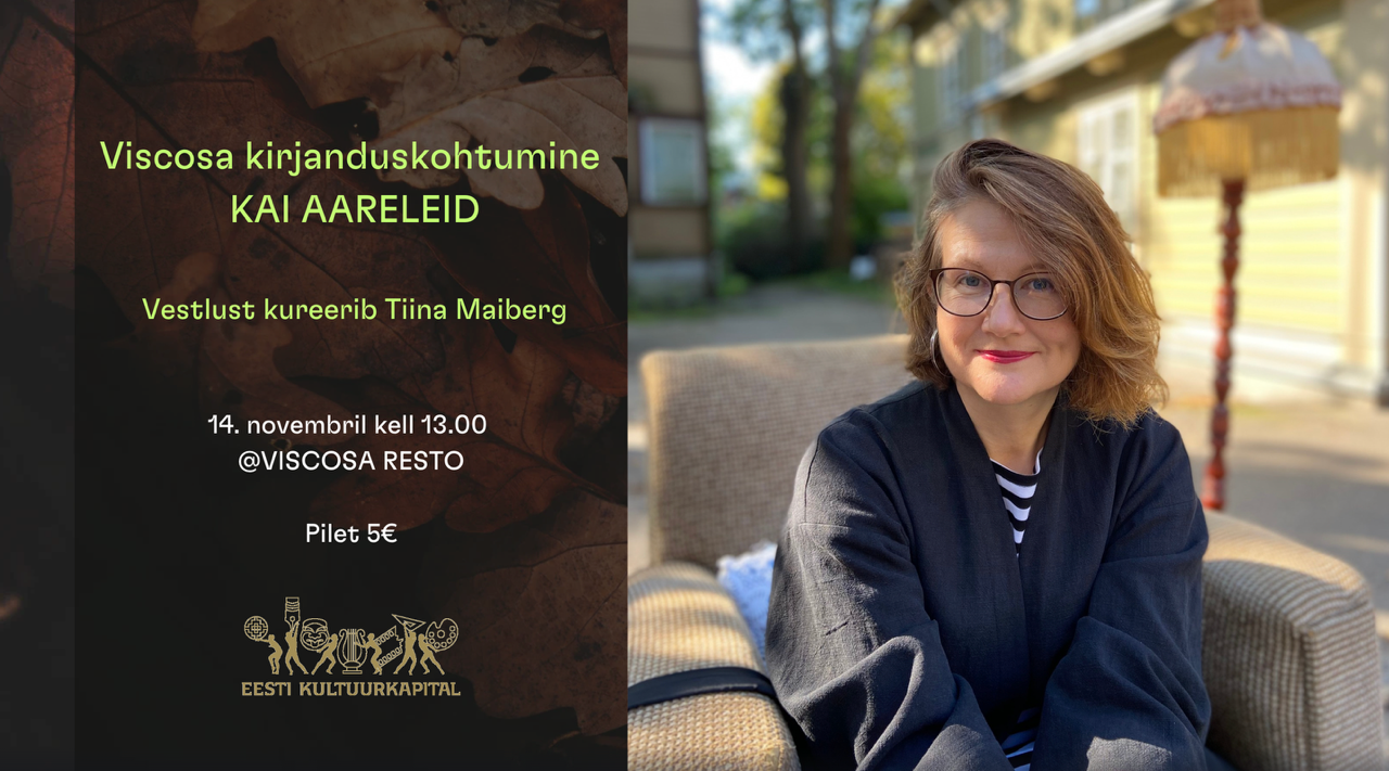 Viscosa kirjanduskohtumine X KAI AARELEID