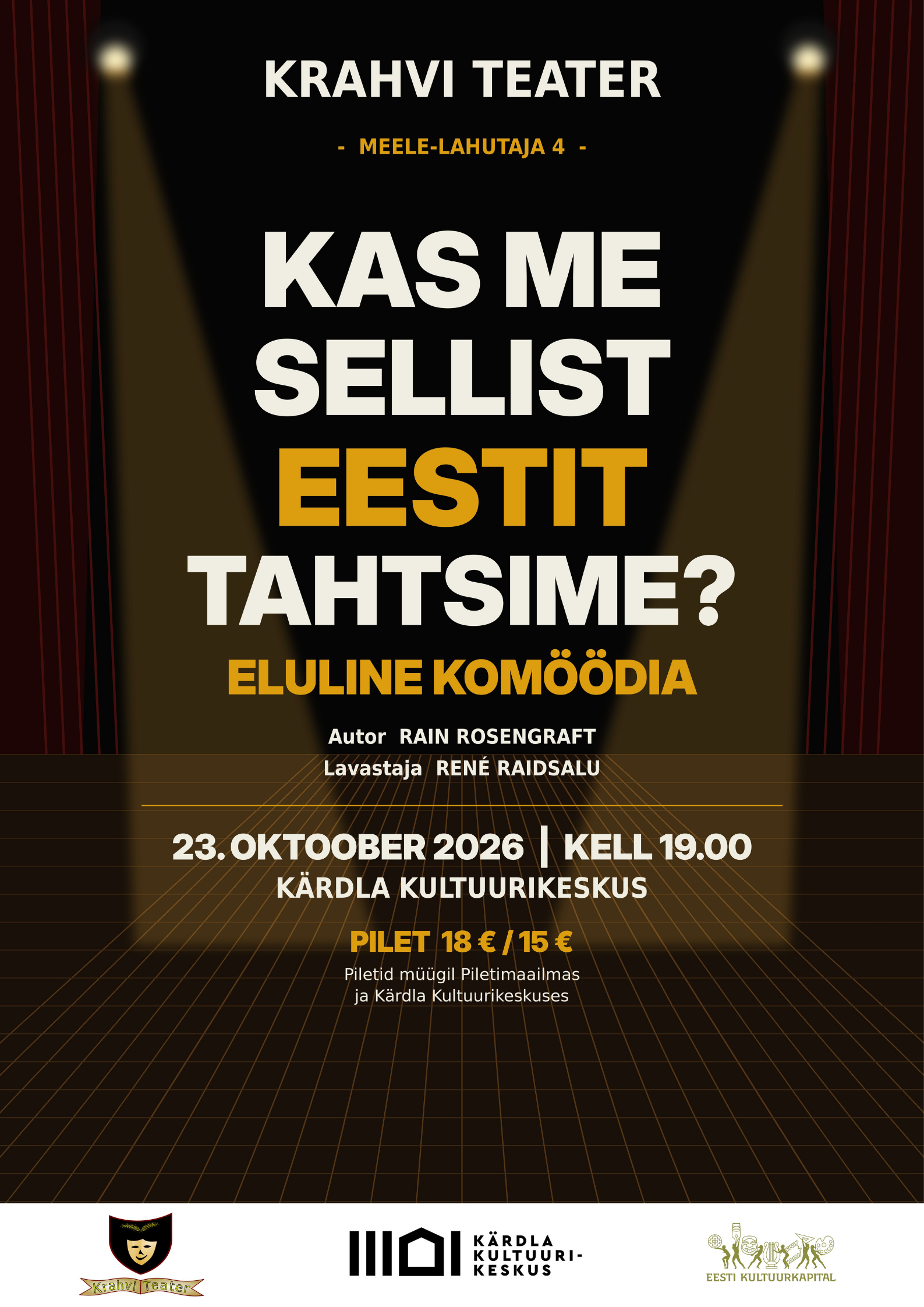 Krahvi Teatri etendus “Kas me sellist Eestit tahtsime?”