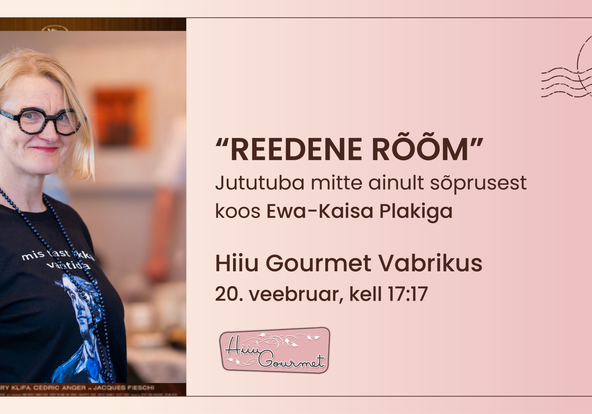 Reedene Rõõm: jututuba Ewa-Kaisa Plakiga