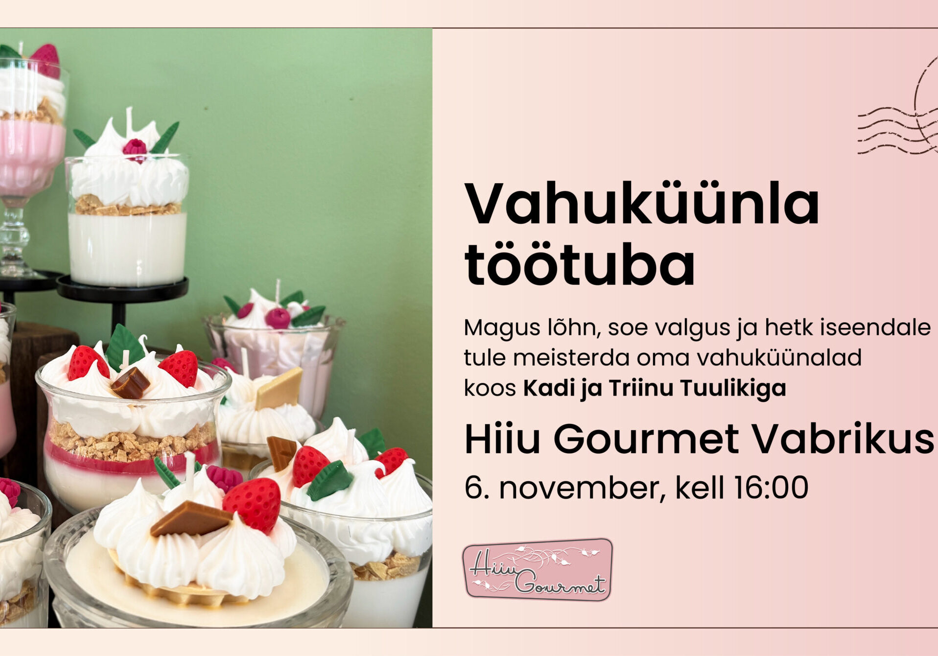 Vahuküünla töötuba Hiiu Gourmet Vabrikus