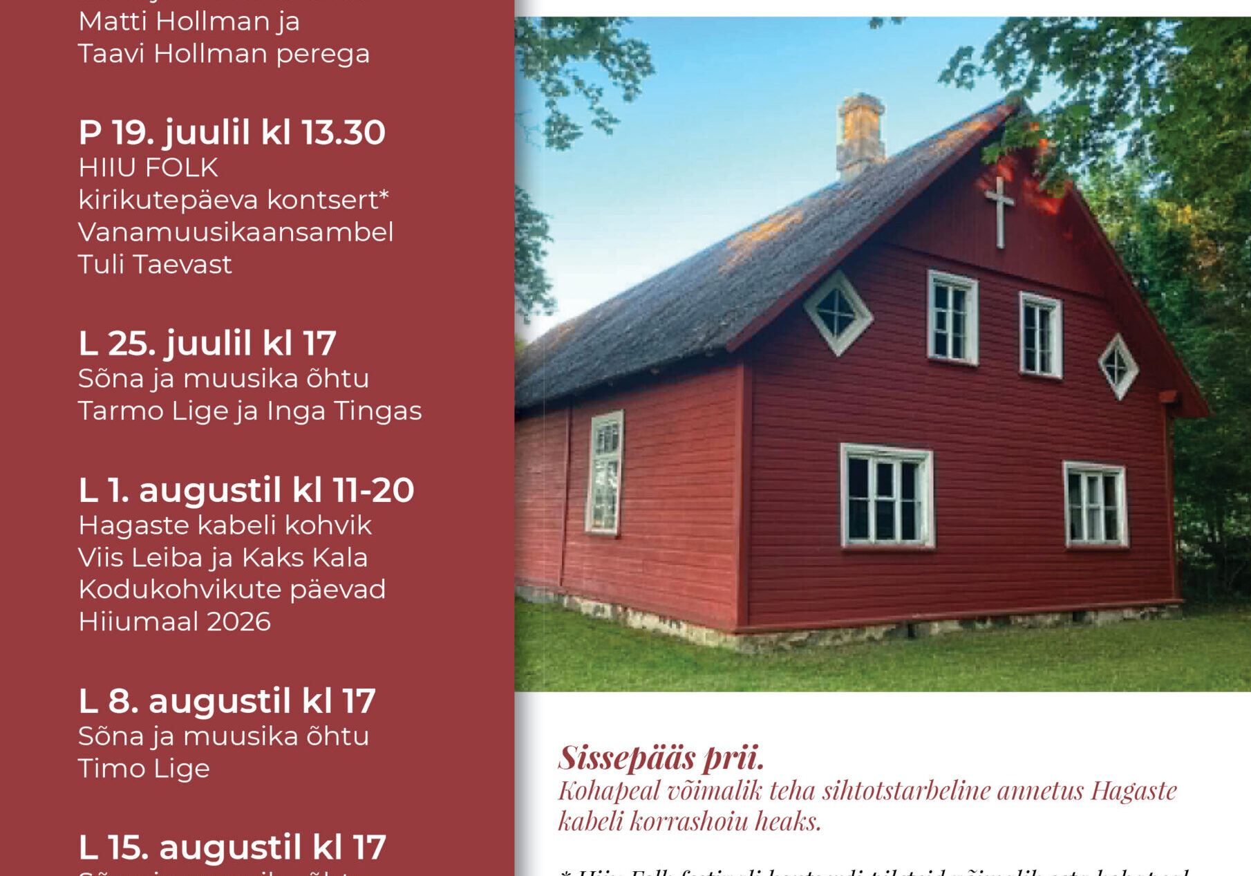 Hagaste suvekirik 2026. Suvelõpu muusikaline jumalateenistus.