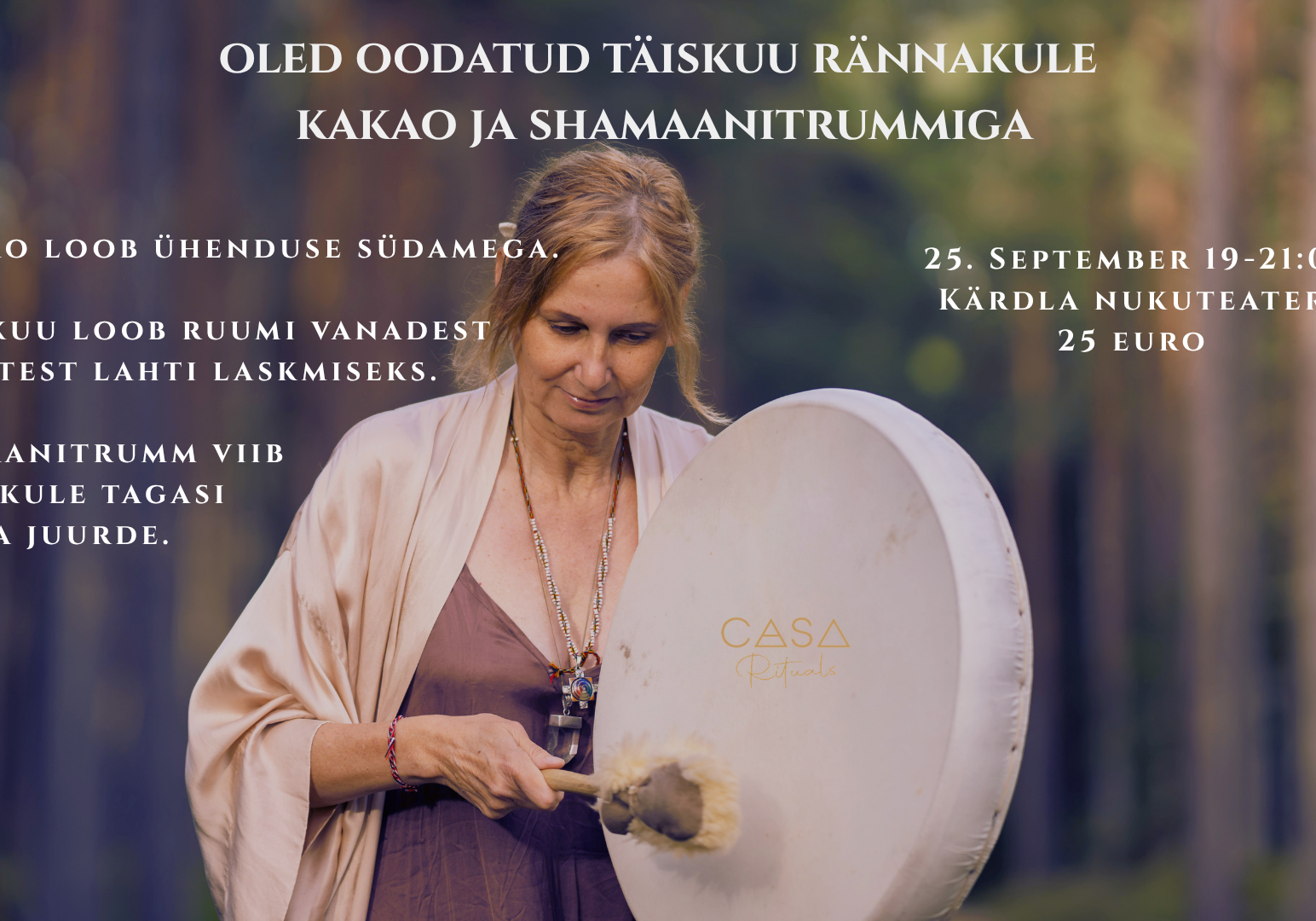 Rännak kakao ja shamaanitrummiga