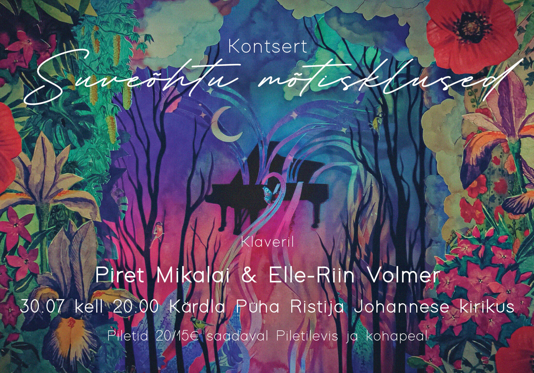 Suveõhtu mõtisklused. Klaveril Piret Mikalai &amp; Elle-Riin Volmer