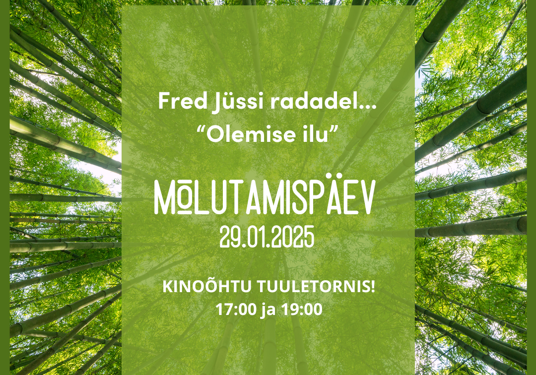 MOLUTAMISPÄEV TUULETORNIS