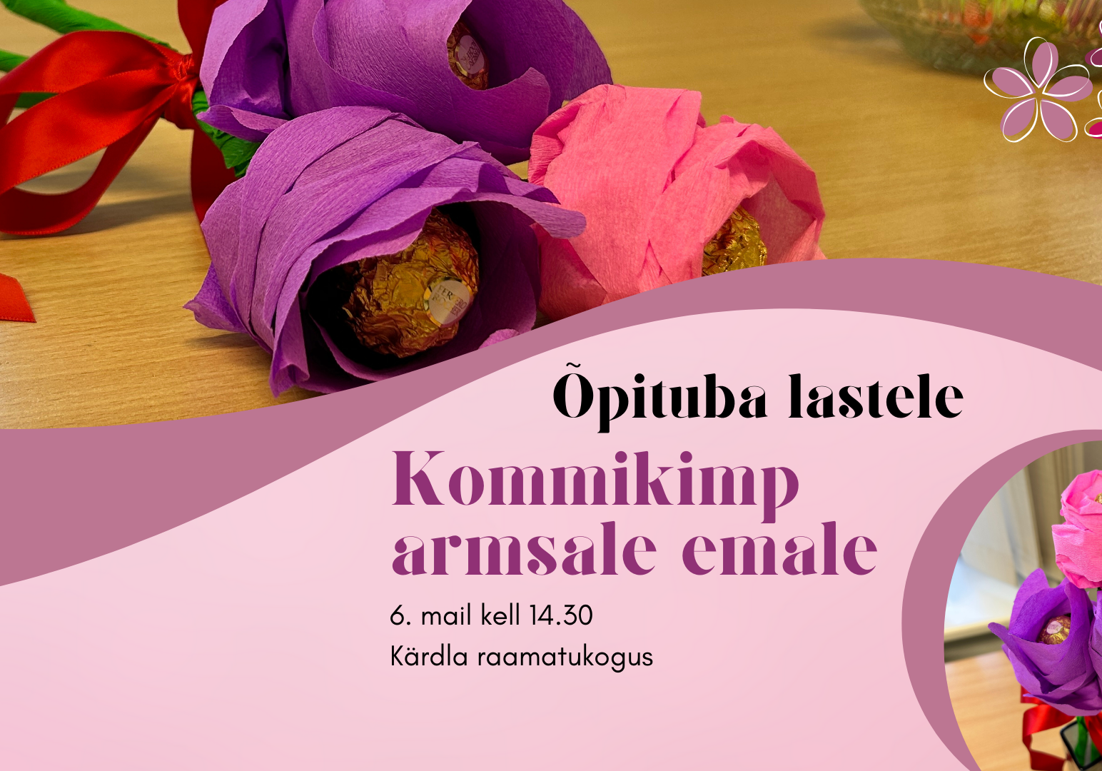 Õpituba lastele - kommikimp armsale emale