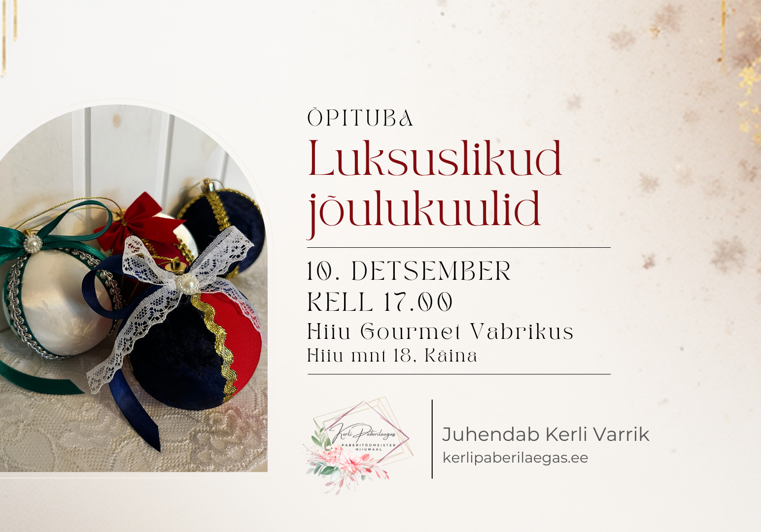 Õpituba - Luksuslikud jõulukuulid