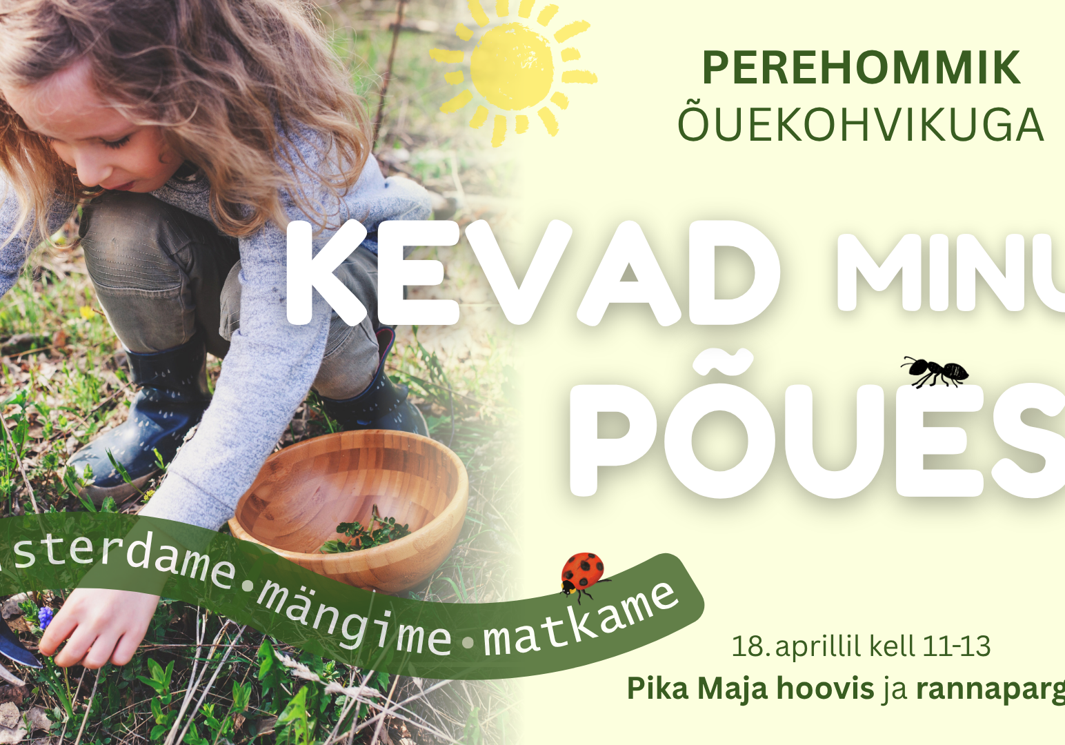 Perehommik_Pikas_Majas_Kevad_minu_poues
