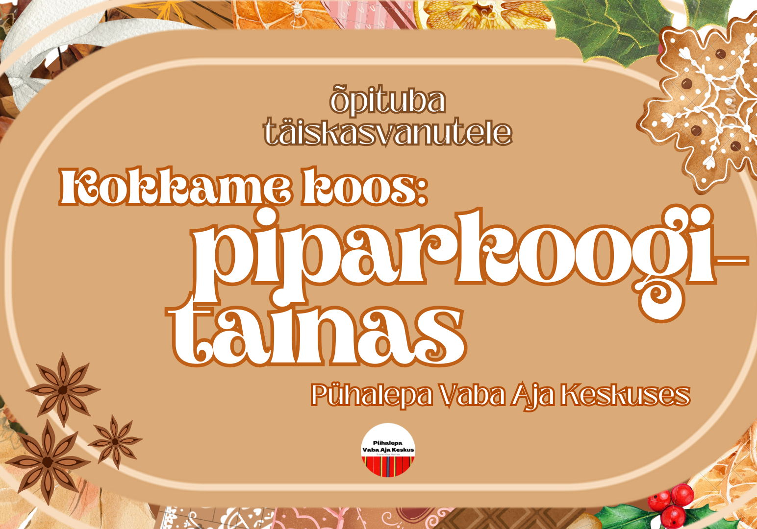 Piparkoogitaina töötuba Pühalepa VAK 21.11