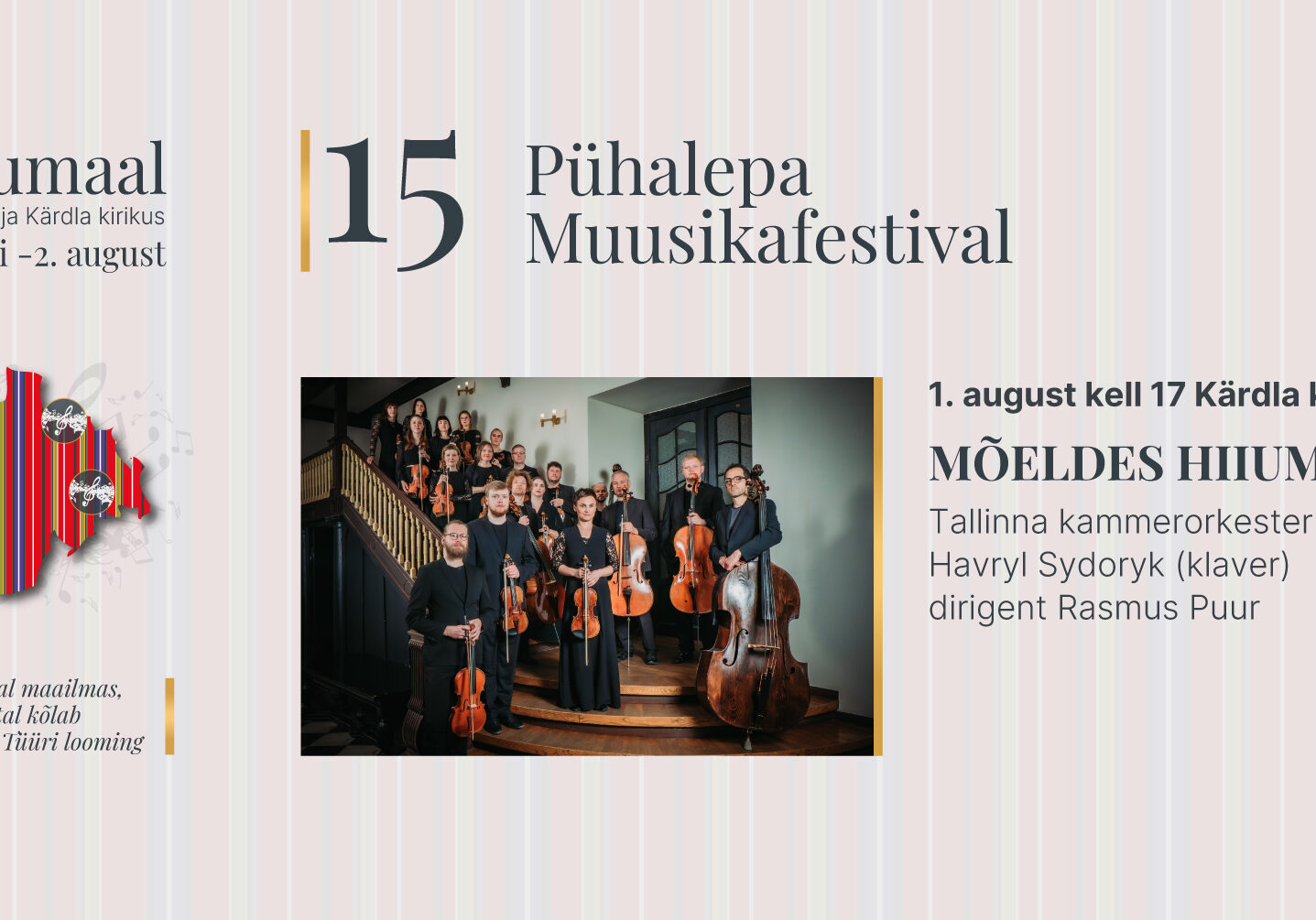 15. Pühalepa muusikafestival: Mõeldes Hiiumaast