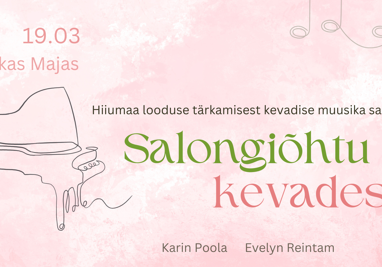 Salongiõhtu kevadest Hiiumaa Muuseumi Pikas Majas