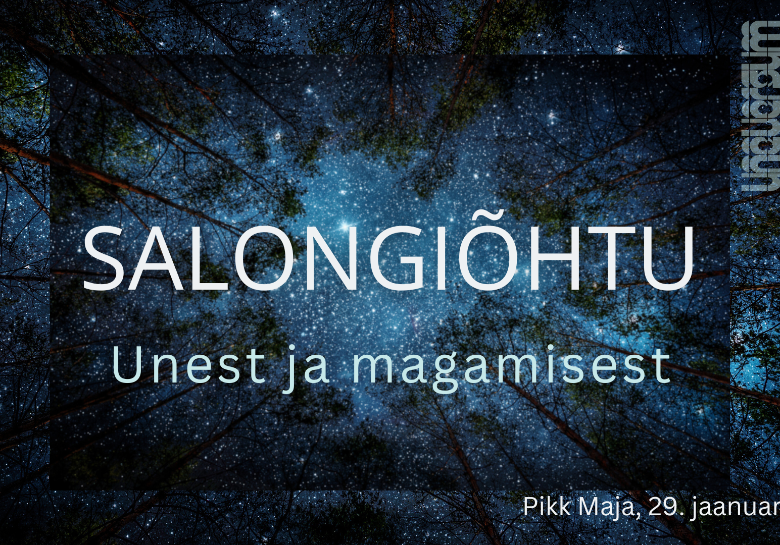 Salongiõhtu unest ja magamisest