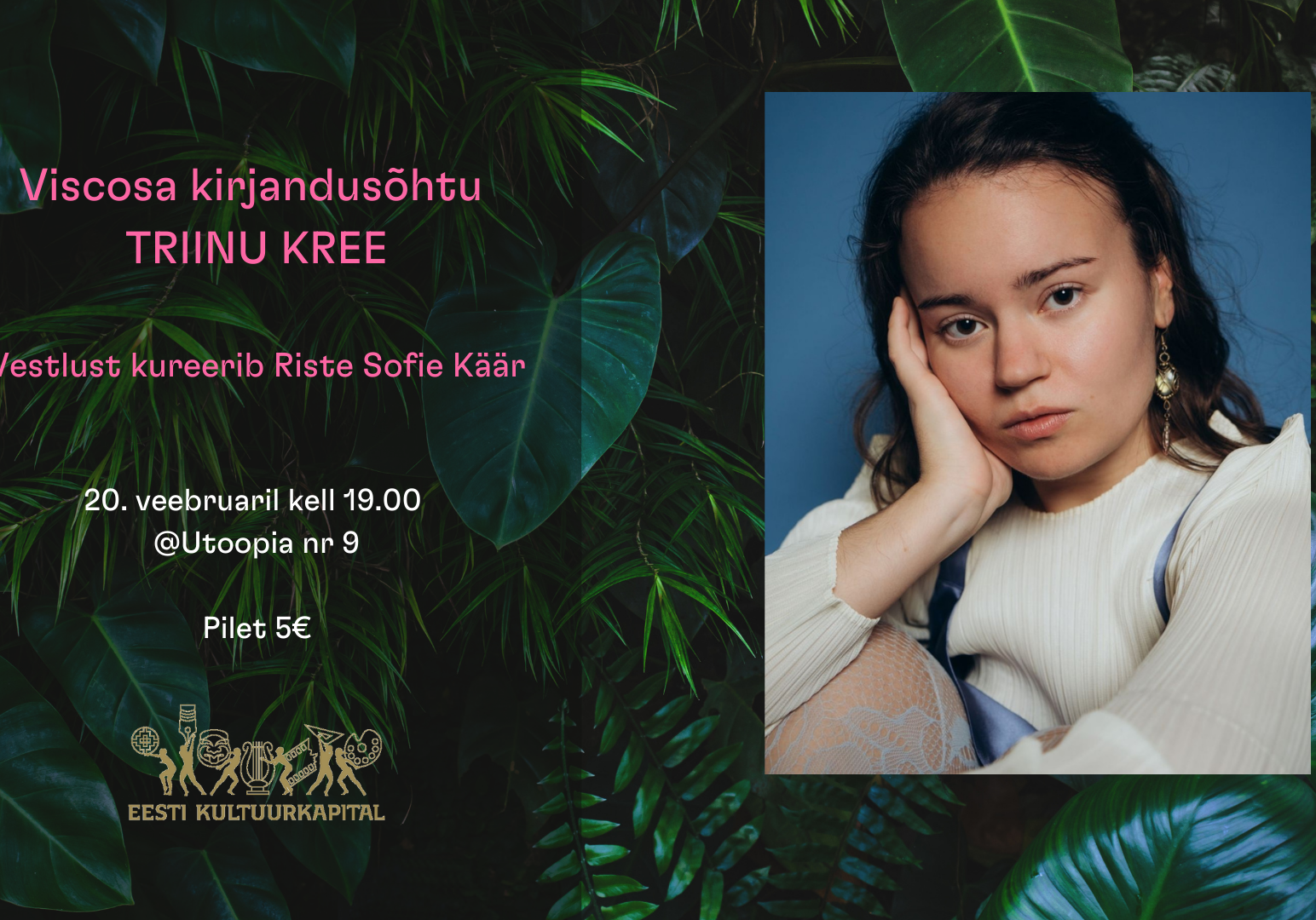 Viscosa kirjandusõhtu X Triinu Kree