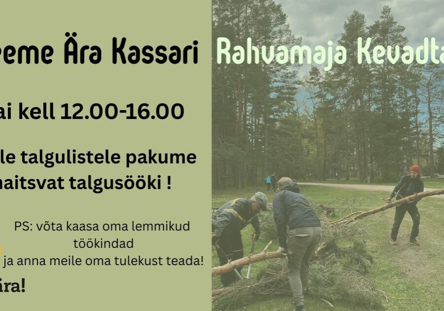 Teeme Ära Kassari rahvamaja kevadtalgud
