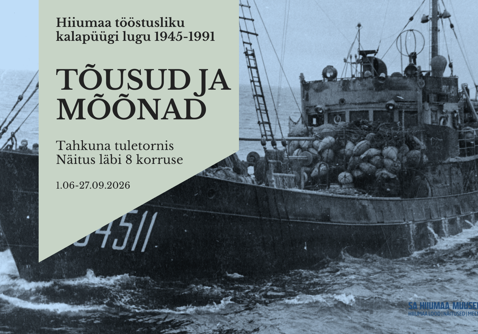Tõusud ja mõõnad. Näitus Tahkuna tuletornis