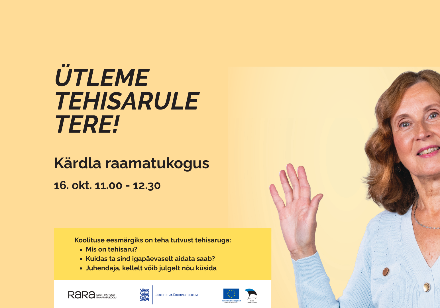 "Ütleme tehisarule tere!"