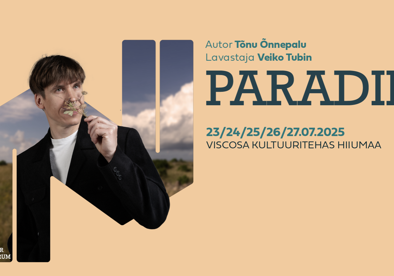 Lavastus ''PARADIIS'', Tõnu Õnnepalu romaani ainetel
