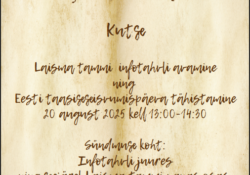 Laisma tammi infotahvli avamine + Taasiseseisvumispäeva tähistamine Kassaris