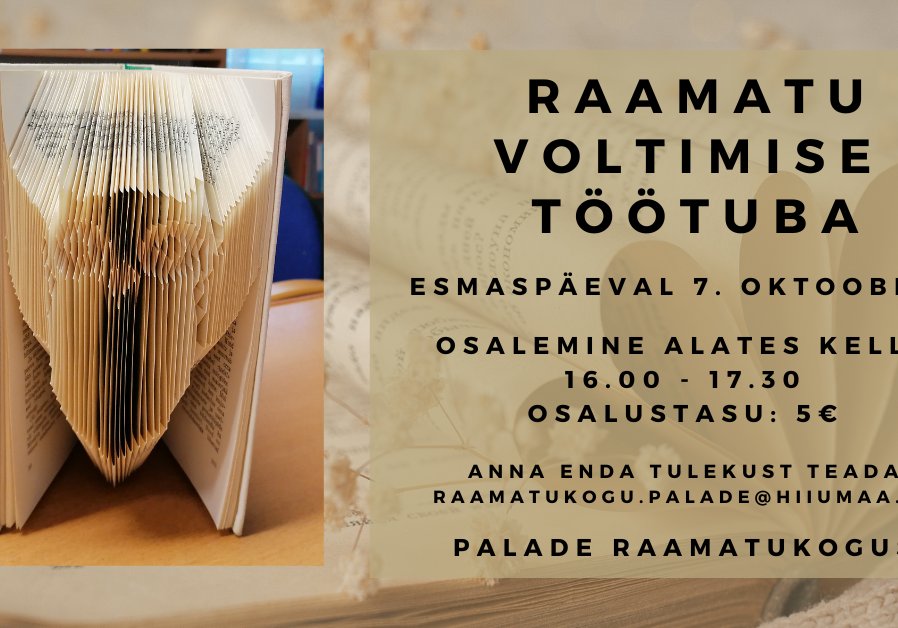 laupäeval 14. oktoober kell 10.00 - 12.00 palade raamatukogus