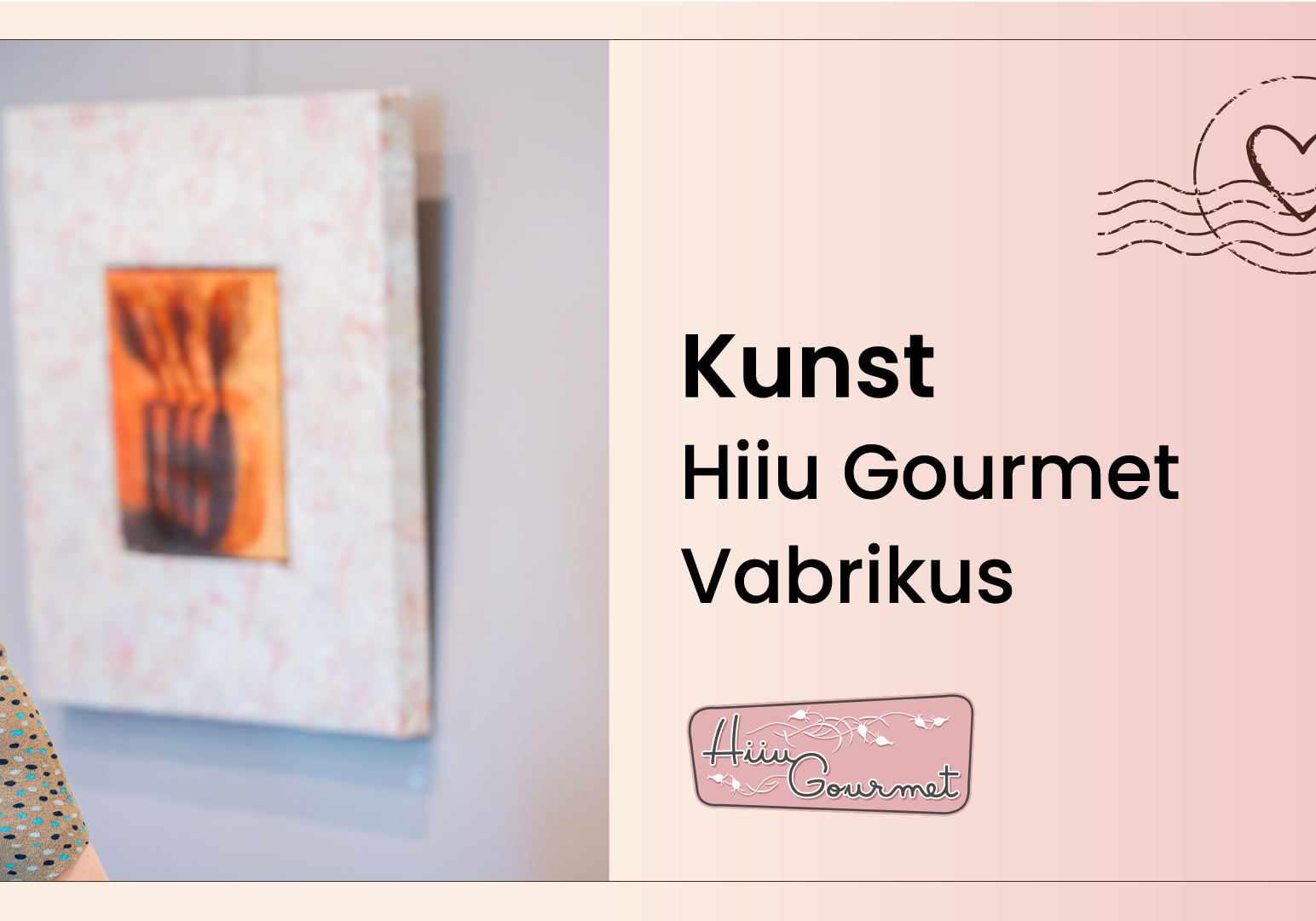 Kunst Hiiu Gourmet Vabriku seintel