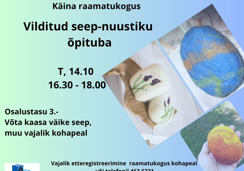 Õpituba seep-nuustiku viltimine